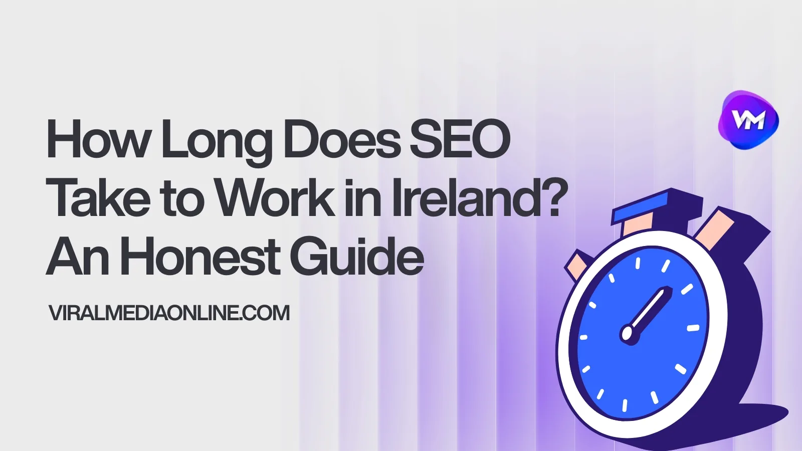 How Long Does SEO Take to Work in Ireland?