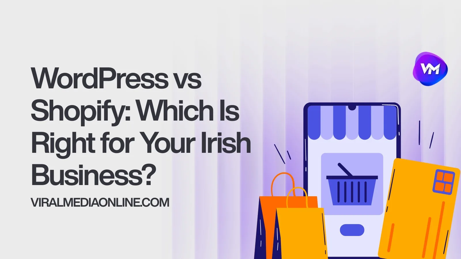 WordPress vs Shopify comparison for Irish businesses